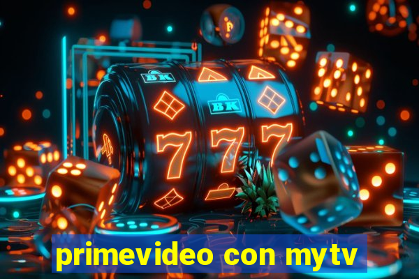 primevideo con mytv